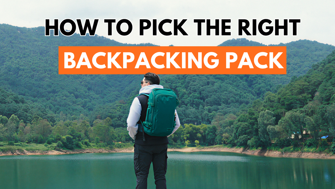Complete Guide On How To Choose A Backpacking Pack