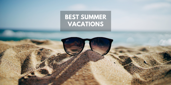 best summer vacations