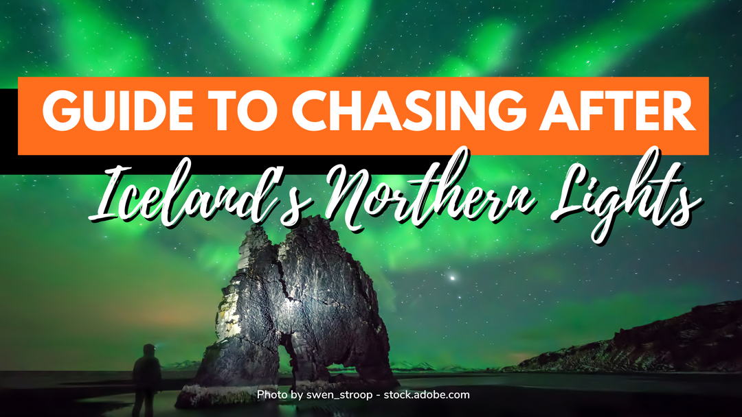 Guide To See Northern Lights In Iceland: Advice From The Experts